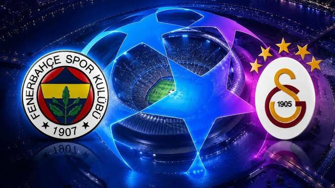 Fenerbahçe ve Galatasaray'ın Rakipleri 19.00'da Belli Oluyor!