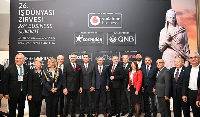 26. İş Dünyası Zirvesi Antalya'da Başladı
