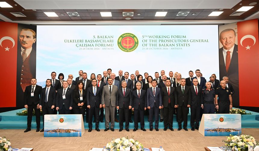 Balkan Ülkeleri Başsavcıları Forumu Antalya'da Başladı